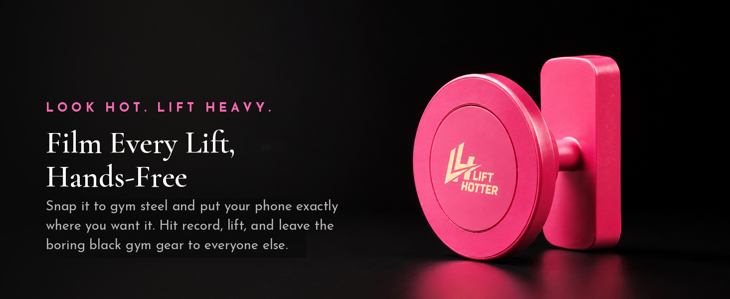 Pink Lift Hotter magnetic gym phone mount for filming every lift hands-free